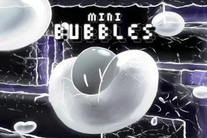 Mini Bubbles